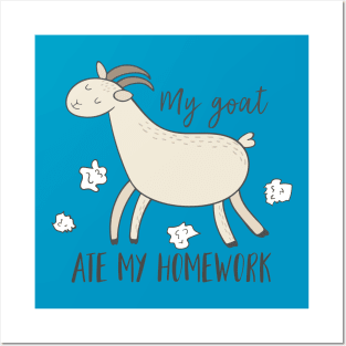 My Goat Ate My Homework, Funny Pet Posters and Art